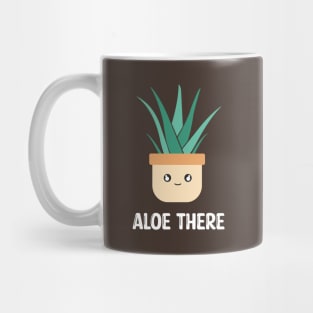 Cute aloe vera aloe there Mug